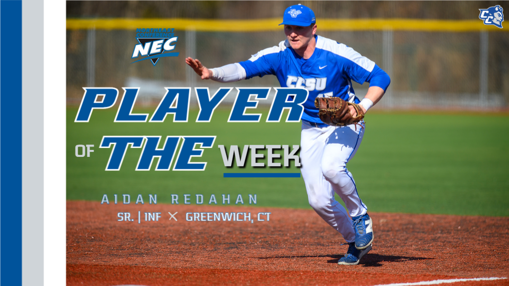 Redahan Named NEC Baseball Player of the Week; Yaworski Recognized